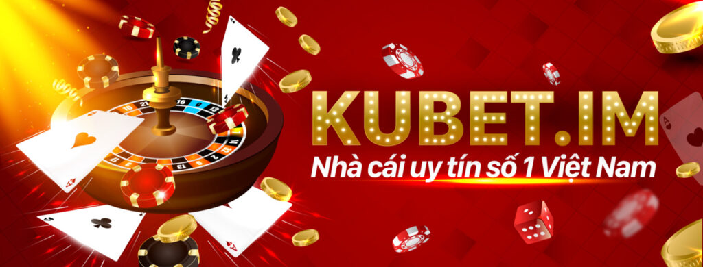 nhà cái Kubet