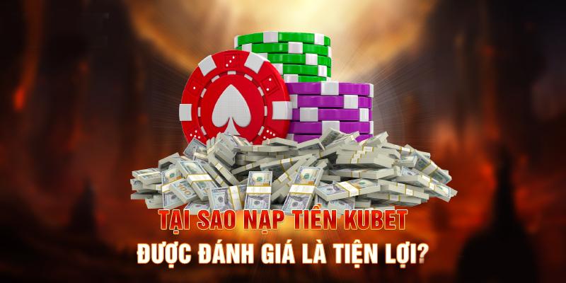 nạp tiền Kubet